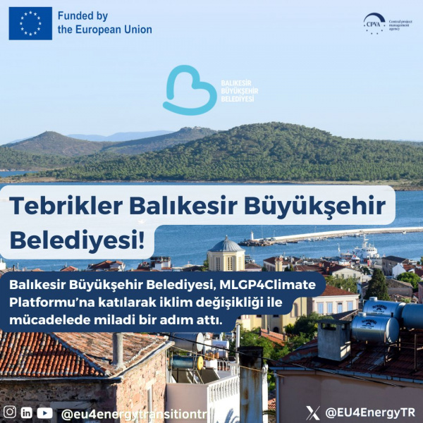 Balıkesir Büyükşehir Belediyesi MLGP4Climate Platformuna Katıldı!